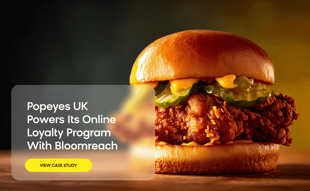 Popeyes UK uses Bloomreach for an effective customer loyalty campaign