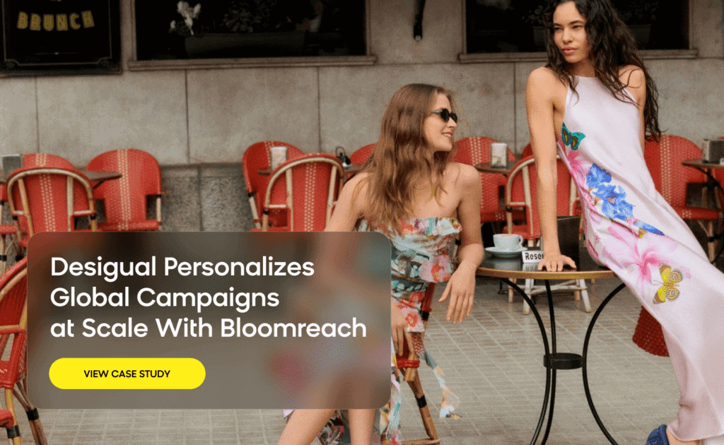 Desigual uses Bloomreach's enterprise marketing automation to personalize at scale