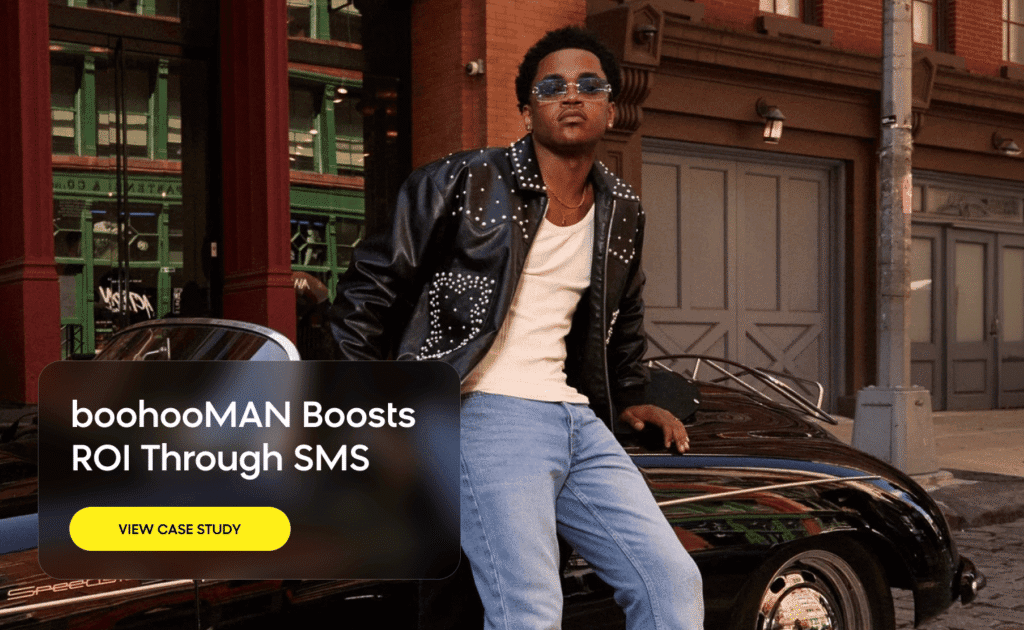 boohooMAN uses SMS with Bloomreach to boost ROI