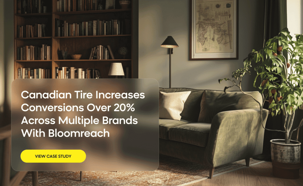 Canadian Tire uses Bloomreach to increase conversions over 20% across multiple brands