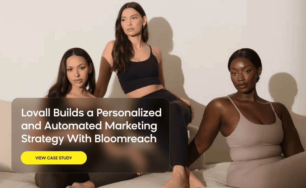 Lovall builds a personalized and automated retail marketing strategy with Bloomreach